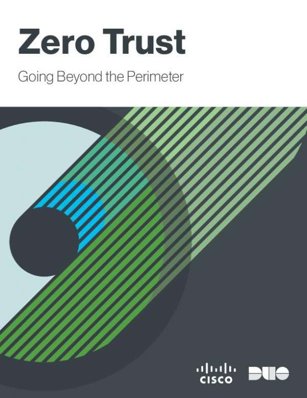 Zero Trust: Going Beyond the Perimeter