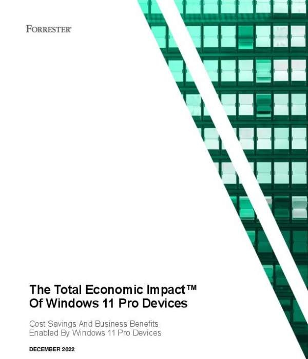 Executive Summary, Forrester TEI of Windows 11 Pro Devices